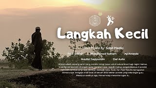 LANGKAH KECIL || FILM PENDEK SANTRI PONPES SABILUL HADI