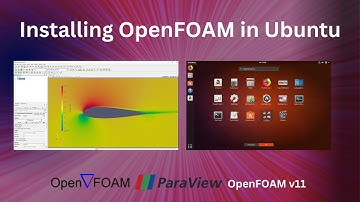 Learn How to Install OpenFOAM v11 in Ubuntu | Paanduv Applications