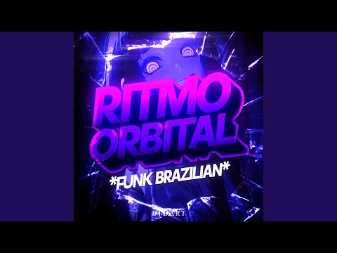RITMO ORBITAL (Brazilian Funk)