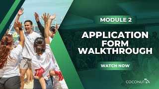 Application Form Walkthrough | Coconut VA Application Walkthrough | Module 2 screenshot 3