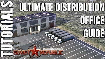 How to use a Distribution Office correctly? | Tutorial | Workers & Resources: Soviet Republic Guides