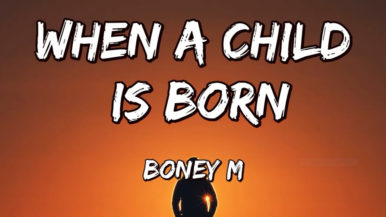 Boney M. - When a Child Is Born (lyrics video)