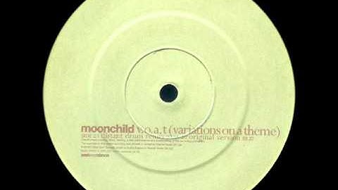 Moonchild - V.O.A.T. (Variations On A Theme) (Original mix)