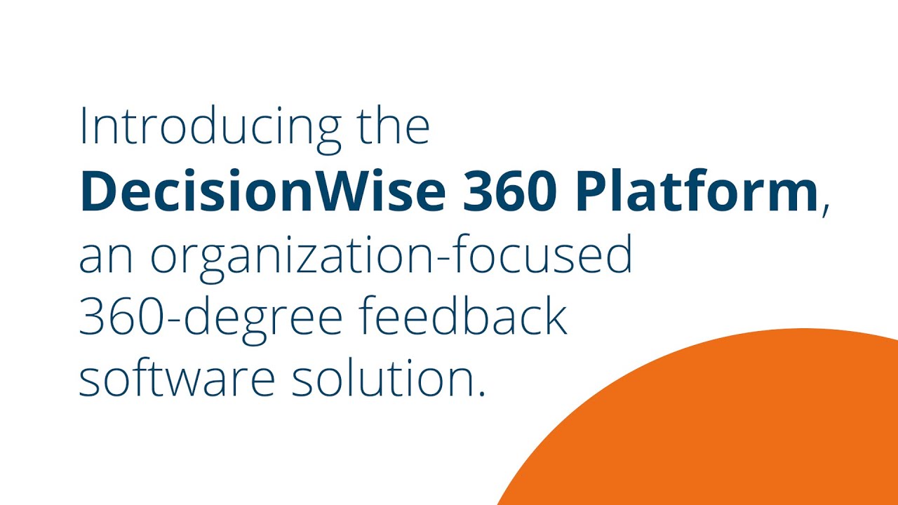 Introducing the DecisionWise 360-Degree Feedback Platform