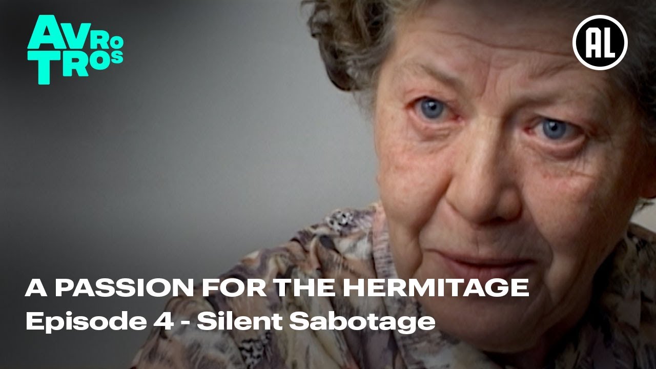A Passion for the Hermitage | Episode 4 | Silent Sabotage
