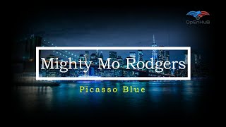 Mighty Mo Rodgers - Picasso Blue