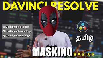 Masking in DaVinci Resolve Tutorial in Tamil | Complete Guide for Fusion, Edit & Color Page