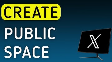 How To Create A Public Space On X (Twitter) On PC (New Update)