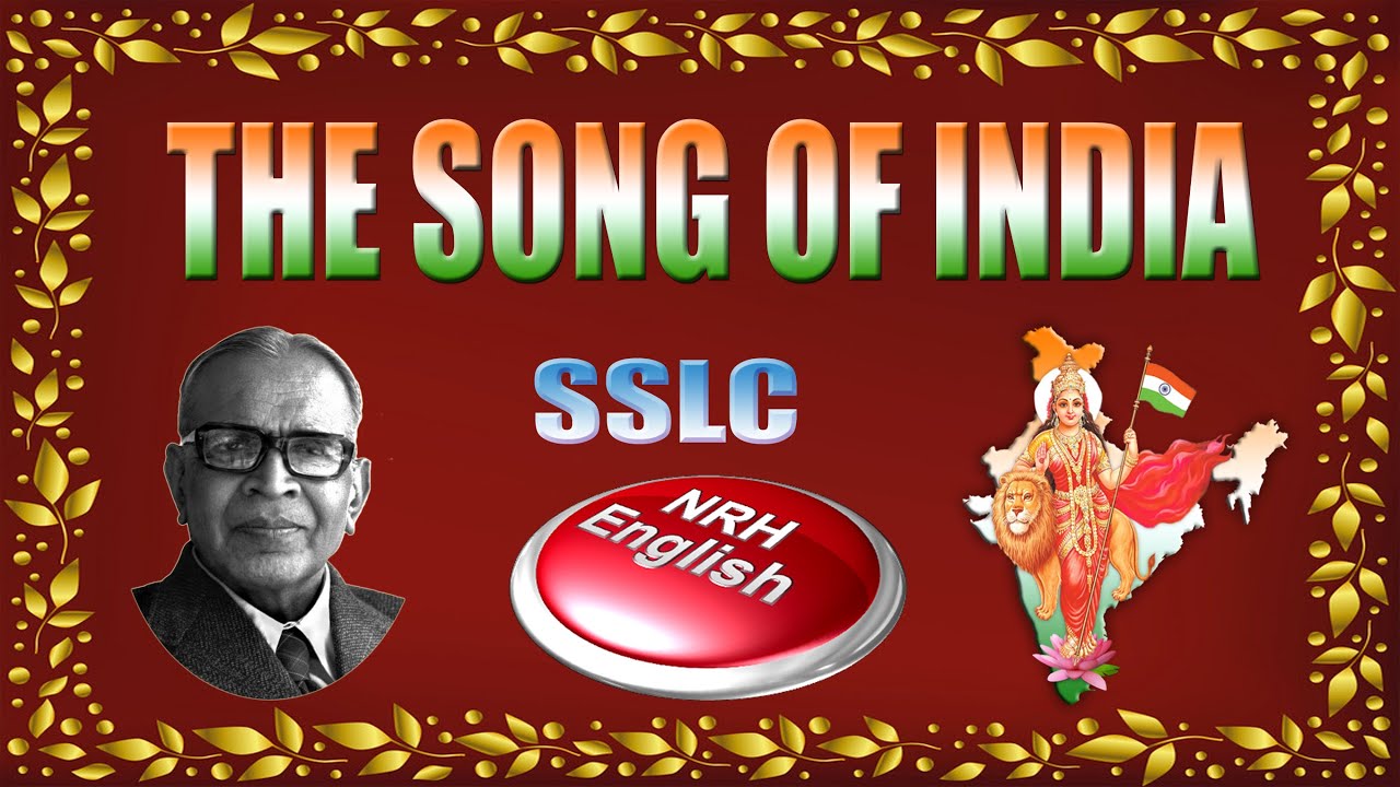 THE SONG OF INDIA SSLC