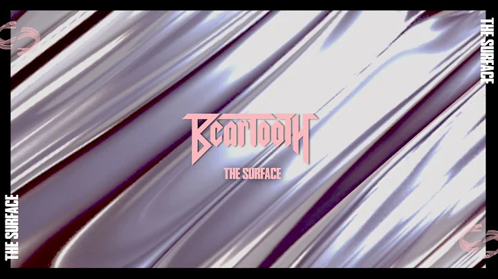 Beartooth - The Surface (Visualizer)