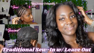 *BEGINNER FRIENDLY* Traditional Sew In with Leave Out + Blending Hack ft. She Slays First Hair