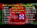 Best love song collection with lyricsvolume 3