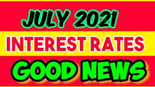 New interest rates July 2021