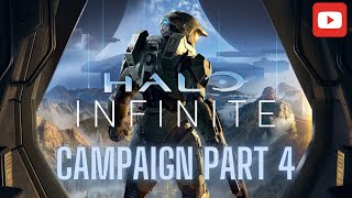 First Ever Play Through of Halo Infinite Campaign Part 4  // PC // Wraith Energy/