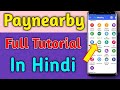 Paynearby full tutorial in hindi  paynearby new update  how to use paynearby