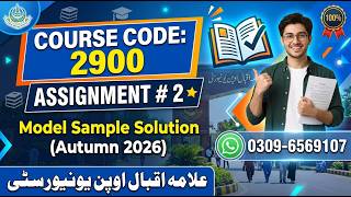 AIOU 2900  assignment 2 Autumn 2026 Model Solution   @picksPk
