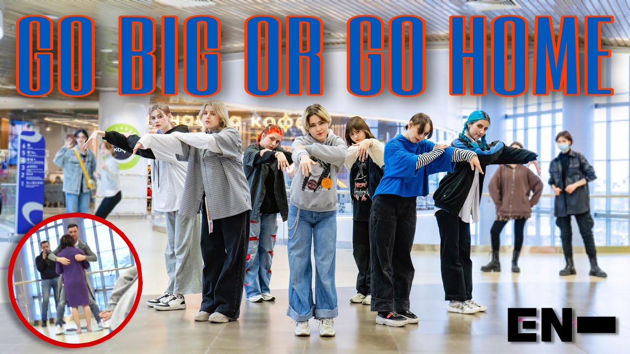 [KPOP IN PUBLIC, RUSSIA] ENHYPEN (엔하이픈)- ‘GO BIG OR GO HOME’ Cover by High Heels