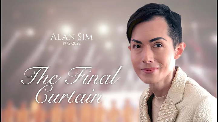 ALAN SIM | The Final Curtain