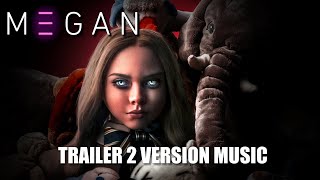 M3GAN Trailer 2 Music Version - Megan