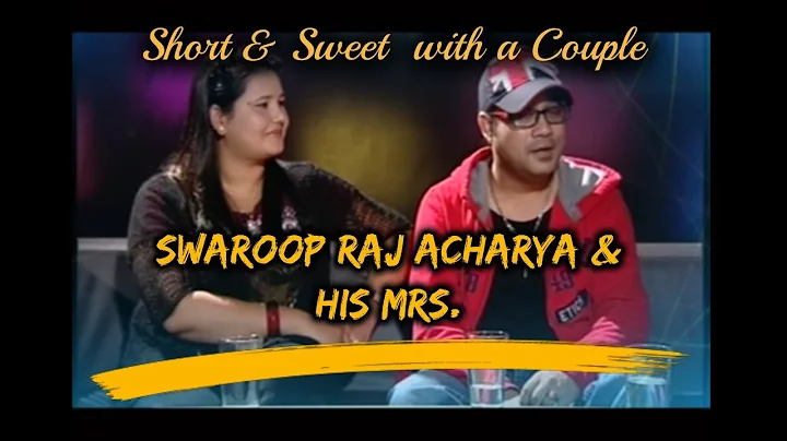 Short and Sweet with a Couple/Swaroop Raj Acharya/ Naresh Bhattarai