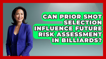Can Prior Shot Selection Influence Future Risk Assessment In Billiards? - Billiards Hustlers