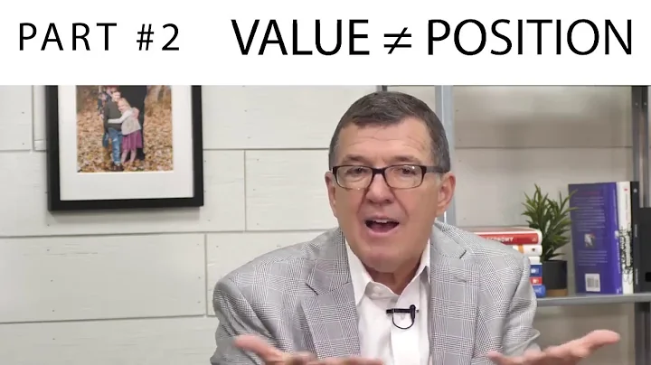 VALUE & POSITION Pt  2  - Gary Stouffer
