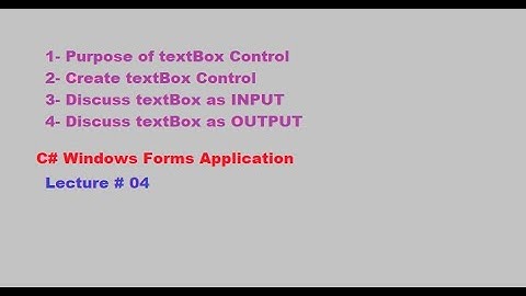C# || Lecture#4 || textBox || Windows Forms Application
