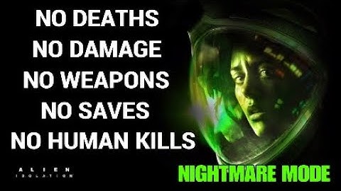 ALIEN: ISOLATION - No Deaths, No Weapons, No Saves, No Damage Playthrough on Nightmare - Part 1
