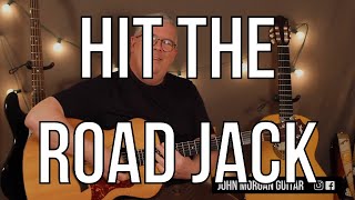 Video thumbnail of "How to Play "Hit the Road Jack" by Ray Charles (Guitar)"