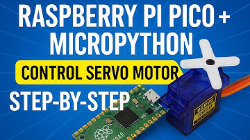 Raspberry Pi Pico Servo Motor Control with MicroPython | Beginner Tutorial