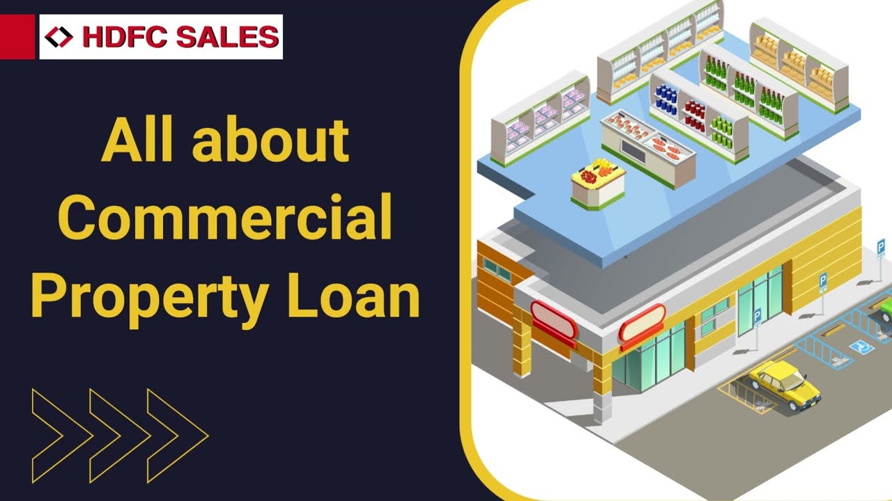 all-about-commercial-property-loan-hdfc-sales-youtube