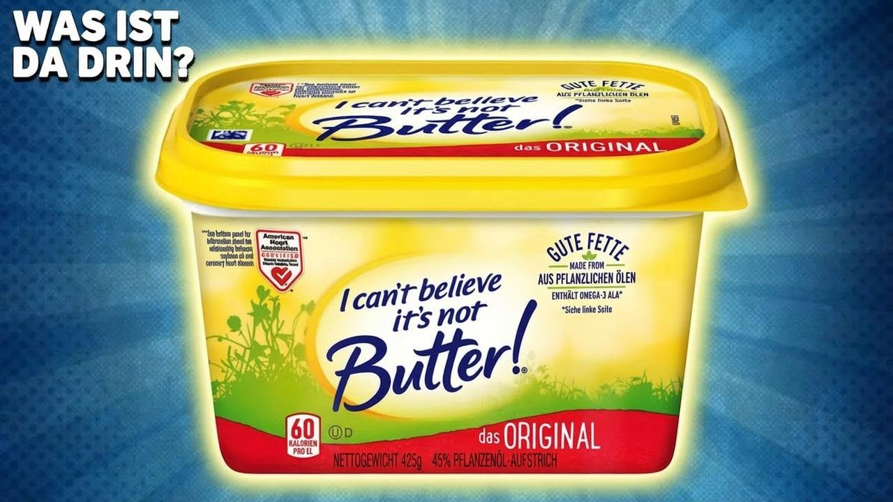 Was steckt wirklich hinter I Can't Believe It's Not Butter?