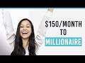 How to Become a MILLIONAIRE with just $150 a month