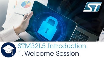 STM32L5 OLT - 1 . Introduction Welcome session