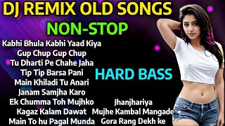 DJ REMIX OLD SONGS | DJ NON-STOP MASHUP 2024 | 80S+90S HINDI SONGS | Old Remix songs HARD BASS