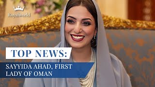 Sayyida Ahad, First Lady Of Oman | Royal News