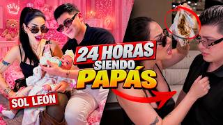 WE WERE PARENTS FOR 24 HOURS AND WE WEREN'T PREPARED 😳 | Sol León