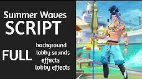 Zilong Summer Waves Skin Script