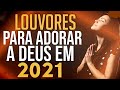 Louvores e Adoração 2021 As Melhores Músicas Gospel Mais Tocadas 2021 top hinos 2021 gospel