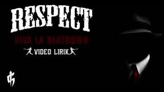 RESPECT HC - VIVA LA BEATDOWN (WIth Lyric)