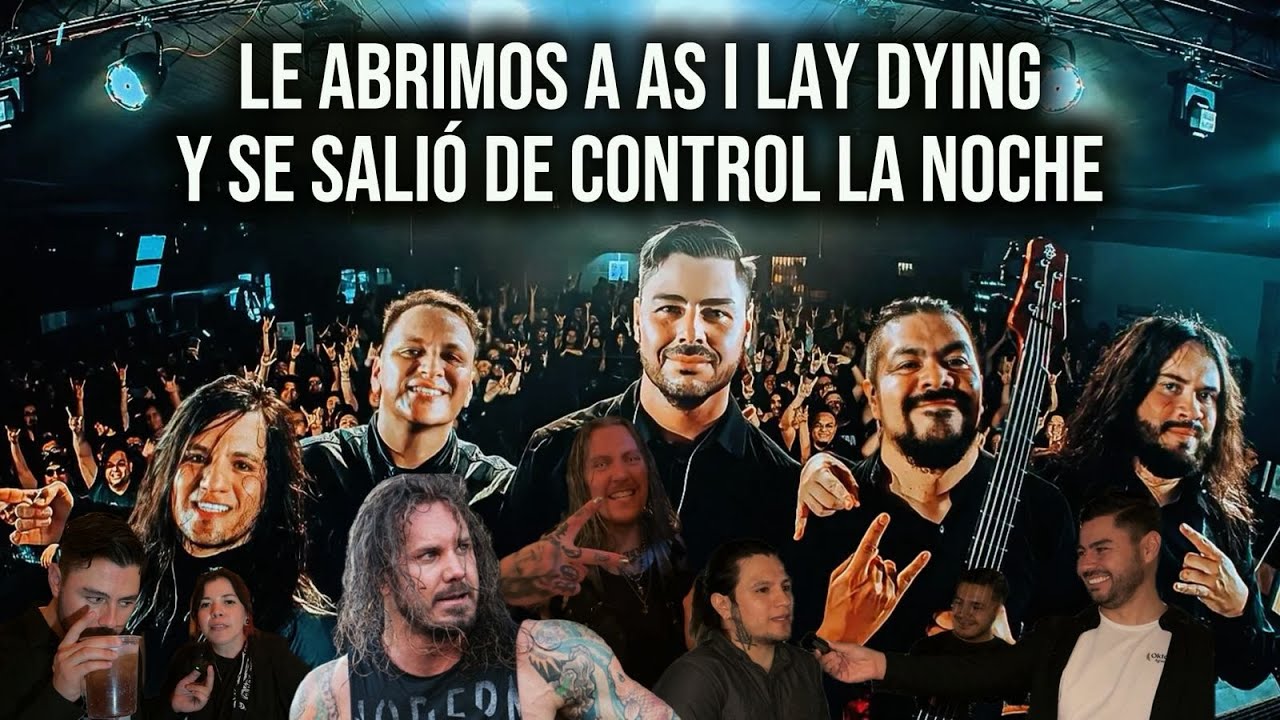 Le abrimos a As I Lay Dying en CDMX y terminamos borrachos con los fans
