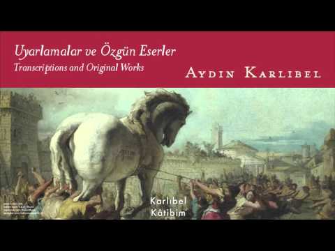 Aydın Karlıbel - Kâtibim [ Uyarlamalar Ve Özgün Eserler © 2007 Kalan Müzik ]