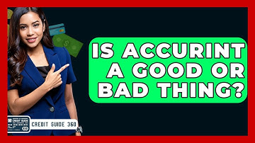 Is Accurint A Good Or Bad Thing? - CreditGuide360.com