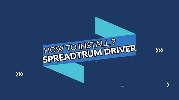 HOW TO INSTALL SPREADTRUM DRIVER ON WINDOWS PC?