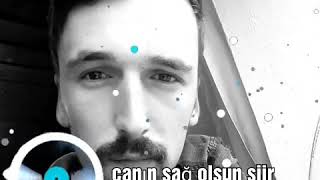 Canın sağ olsun siir Resimi