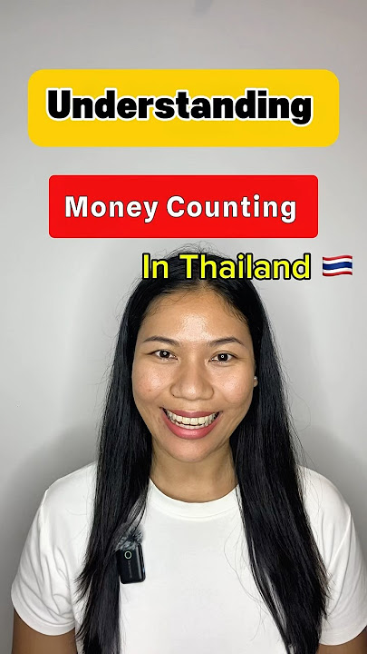 Money counting in Thai 🇹🇭 | Thai Baht Currency