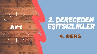 2. Dereceden Eşi̇tsi̇zli̇kler 4. Ders