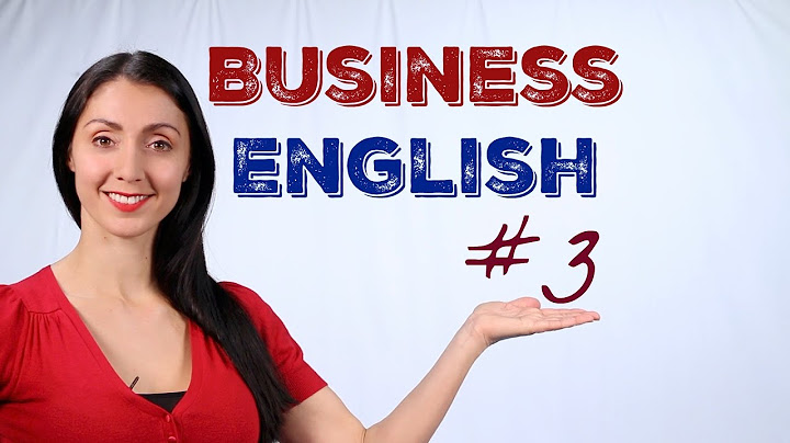 Commercial english business english khác nhau như thế nào năm 2024
