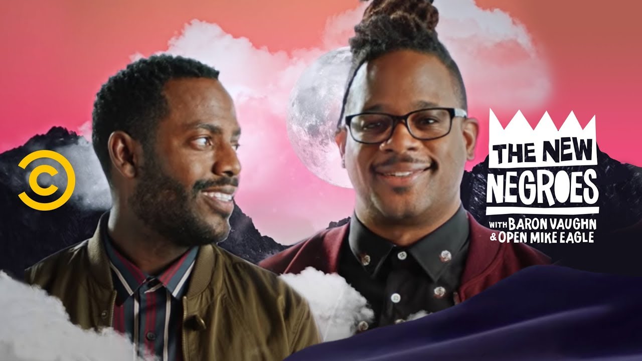 The New Negroes with Baron Vaughn & Open Mike Eagle - Official Trailer