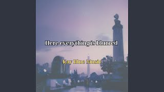 Here everything is blurred (Acoustic)